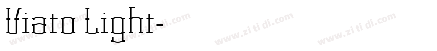 Viato Light字体转换